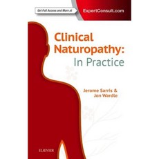 Clinical Naturopathy: In Practice Paperback, Elsevier