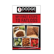 My First Steps to Fatloss 28 Day Meal Plan - 1800kcals Paperback, Createspace Independent Publishing Platform