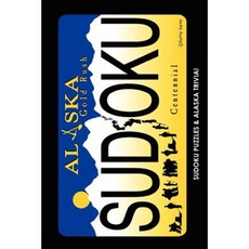 Alaskan Artists Series: Gold Rush Sudoku! Paperback, Expanding Books