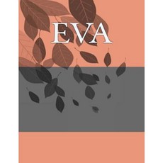 Eva: Personalized Journals - Write in Books - Blank Books You Can Write in Paperback, Createspace Independent Publishing Platform