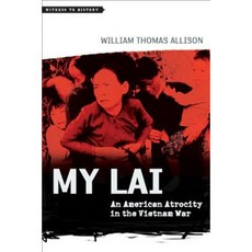 My Lai: An American Atrocity in the Vietnam War Paperback, Johns Hopkins University Press