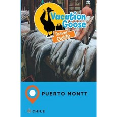 度假鵝旅遊指南智利蒙特港平裝本, Createspace獨立發布平台