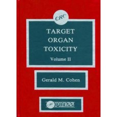 Target Organ Toxicity Volume II Hardcover, CRC Press