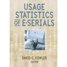Usage Statistics of E-Serials Paperback, Haworth Information Press