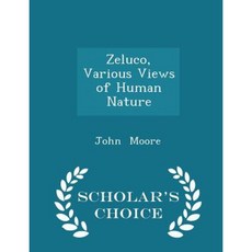Zeluco Various Views of Human Nature - Scholar's Choice Edition Paperback