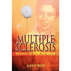 Multiple Sclerosis: The Many Faces of the Disease Paperback, Outskirts Press