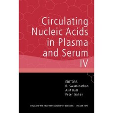 Circulating Nucleic Acids in Plasma and Serum IV Volume 1075 平裝版, Wiley-Blackwell