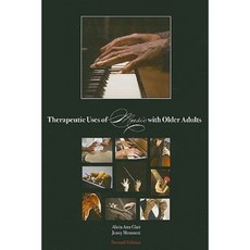Therapeutic Uses of Music with Older Adults Paperback, American Music Therapy Association