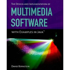 The Design and Implementation of Multimedia Software: With Examples in Java Paperback, Jones & Bartlett Publishers