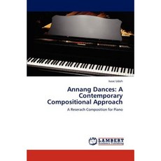 Annang Dances: A Contemporary Compositional Approach Paperback, LAP Lambert Academic Publishing