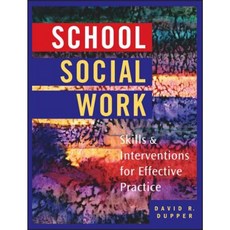 School Social Work: Skills and Interventions for Effective Practice 精裝版, Wiley