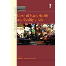 Sense of Place Health and Quality of Life Paperback, Routledge