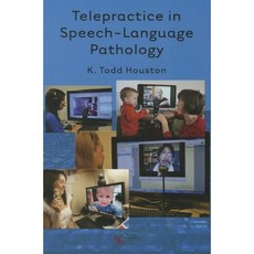 Telepractice in Speech-Language Pathology Paperback, Plural Publishing