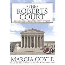 The Roberts Court: The Struggle for the Constitution MP3 CD, Blackstone Audiobooks