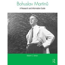 Bohuslav Martin：研究與資訊指南精裝本, 勞特利奇