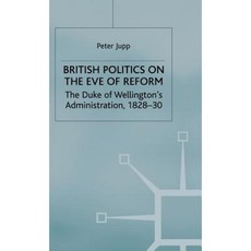 改革前夕的英國政治：威靈頓公爵政府 1828-30 精裝本, 帕爾格雷夫·麥克米倫