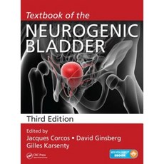 Textbook of the Neurogenic Bladder Third Edition Hardcover, CRC Press