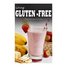 Gluten-Free Recipes for Kids Paperback, Createspace