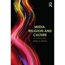 Media Religion and Culture: An Introduction Paperback, Routledge