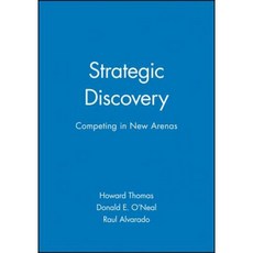 Strategic Discovery: Competing in New Arenas Hardcover, Wiley