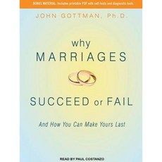Why Marriages Succeed or Fail: And How You Can Make Yours Last Compact Disc, Tantor Audio