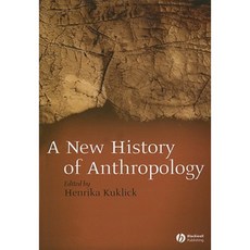 New History of Anthropology Paperback, Wiley-Blackwell