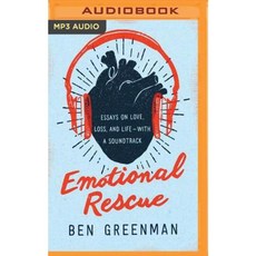 Emotional Rescue: Essays on Love Loss and Life--With a Soundtrack MP3 CD, Brilliance Audio