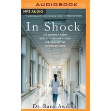 In Shock: My Journey from Death to Recovery and the Redemptive Power of Hope MP3 CD, Brilliance Audio