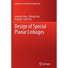 Design of Special Planar Linkages Paperback, Springer