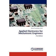 Applied Electronics for Mechatronic Engineers Paperback, LAP Lambert Academic Publishing