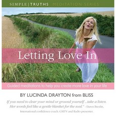 Letting Love in: Guided Meditations to Help You Create More Love in Your Life Compact Disc, Diviniti Publishing