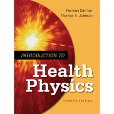 Introduction to Health Physics Paperback, McGraw-Hill Medical Publishing