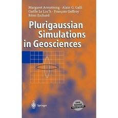 Plurigaussian Simulations in Geosciences Hardcover, Springer