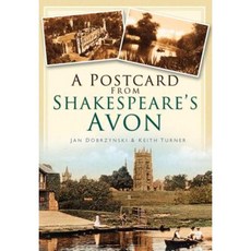 A Postcard from Shakespeare's Avon Paperback, History Press (SC)