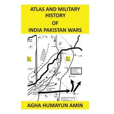 Atlas and Military History of India Pakistan Wars Paperback, Createspace Independent Publishing Platform