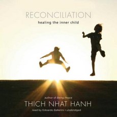 Reconciliation: Healing the Inner Child MP3 CD, Blackstone Audiobooks