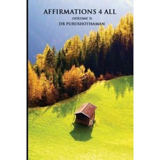 Affirmations 4 All (Volume 3) Paperback, Createspace