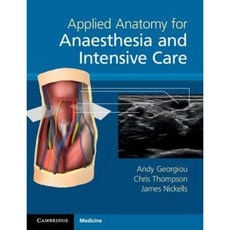 Applied Anatomy for Anaesthesia and Intensive Care Paperback, Cambridge University Press