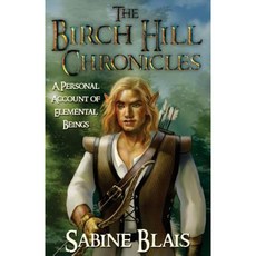 白樺山編年史：元素生物的個人記述：元素生物的個人記述平裝本, 西爾格隆德出版社