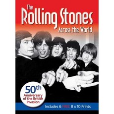 The Rolling Stones Across the World: 50th Anniversary of the British Invasion [With Six 8 X 10 Prints] Paperback, JG Press