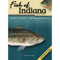 Fish of Indiana Field Guide [With Waterproof Pages] Paperback, Adventurekeen