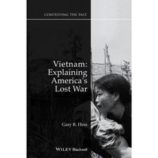 Vietnam: Explaining America's Lost War 平裝版, Wiley-Blackwell