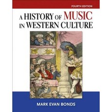 A History of Music in Western Culture with Access Code Hardcover, Pearson