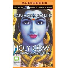 Holy Cow!: An Indian Adventure MP3 CD, Bolinda Audio