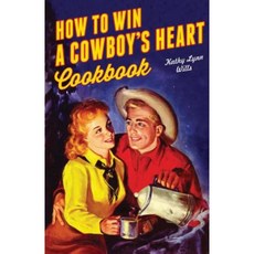 How to Win a Cowboy's Heart Spiral, Gibbs Smith