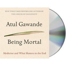 Being Mortal: Medicine and What Matters in the End Compact Disc, MacMillan Audio