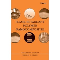 Flame Retardant Polymer Nanocomposites 精裝版, Wiley-Interscience