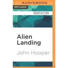 Alien Landing: Beppe Grillo and the Advent of Dotcom Politics MP3 CD, Audible Studios on Brilliance