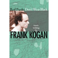 Real Punks Don't Wear Black Hardcover, University of Georgia Press