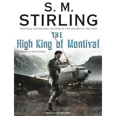 The High King of Montival: A Novel of the Change Compact Disc, Tantor Audio